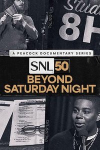 SNL50: Beyond Saturday Night